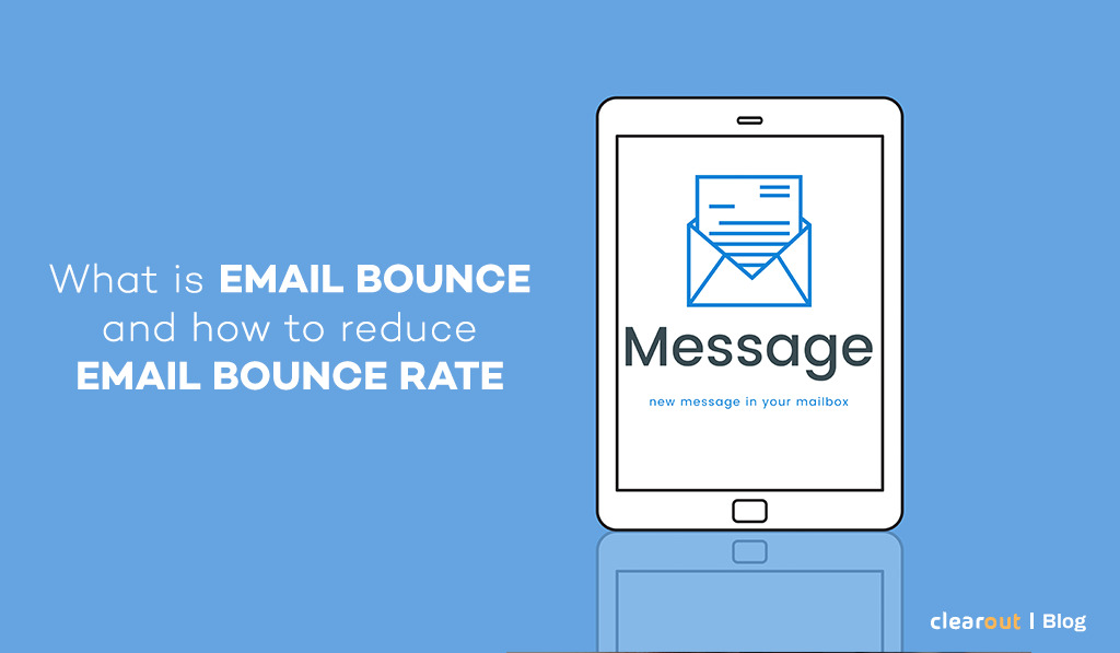 What is Email Bounce and How to Reduce Email Bounce Rate