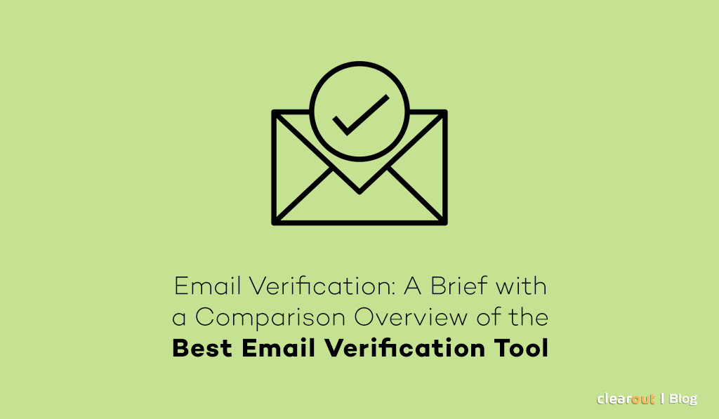 A Brief with a Comparison Overview of the Best Email Verification Tool