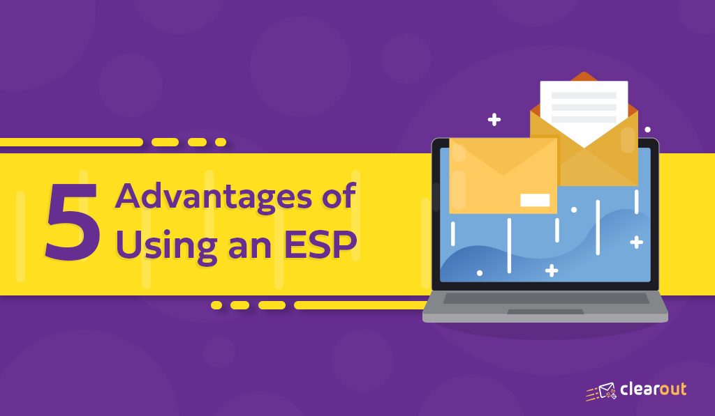 5 Advantages of Using an ESP