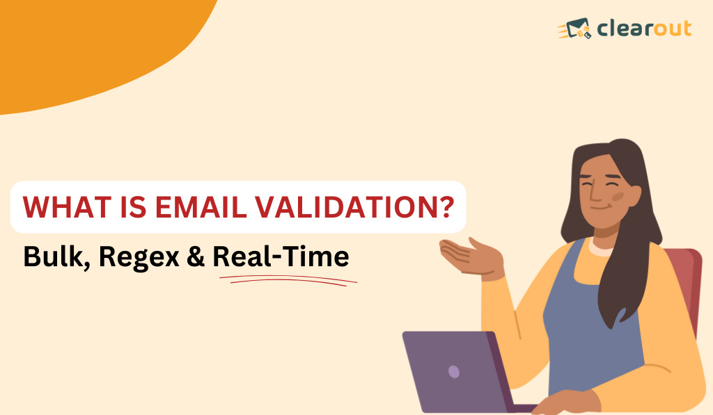 What is Email Validation & How to Validate Emails