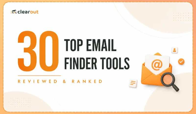 30 Top Email Finder Tools Reviewed & Ranked (2026 Update)