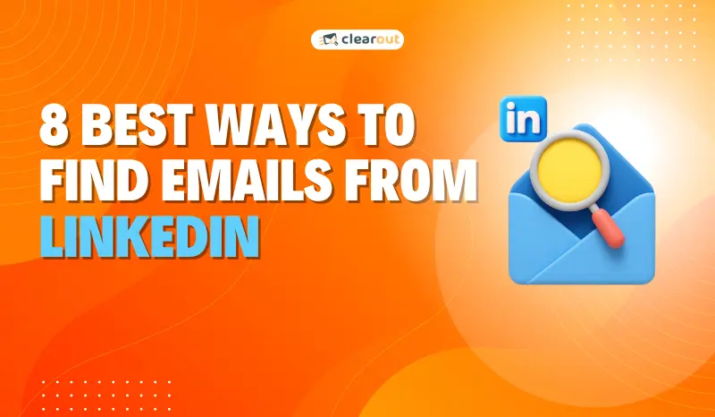 8 Best Ways to Find Emails From LinkedIn in 2026