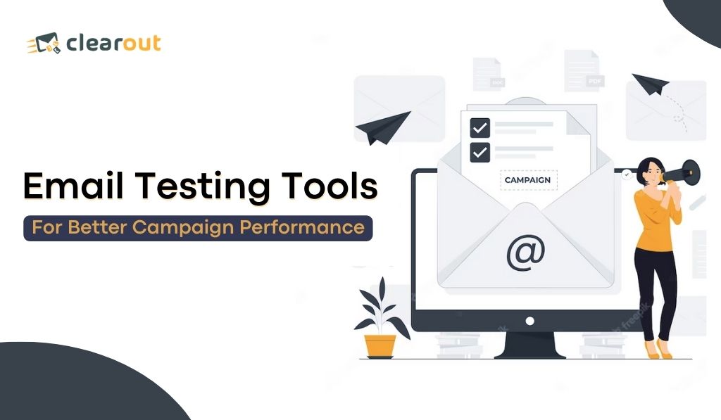 Email Testing Tools For Better Deliverability & Campaign Performance All 