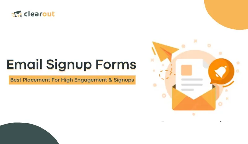 placement and design of email signup forms