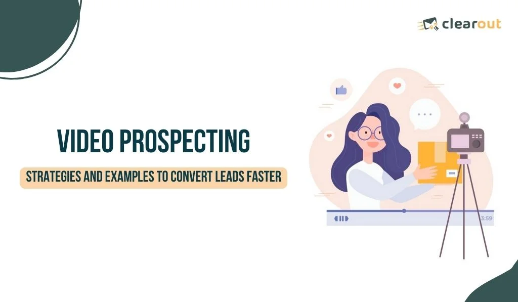 Video Prospecting Strategies for converting more leads