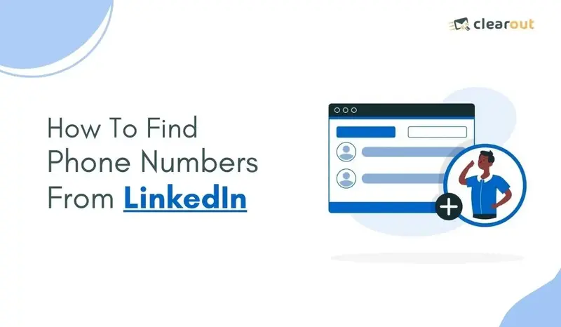 How to find phone numbers From LinkedIn (2026 Guide)