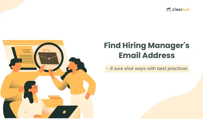 How To Find Hiring Manager's Email - 8 Proven Ways