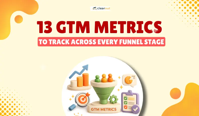 13 Go-To-Market Metrics to Track Across Every Funnel Stage