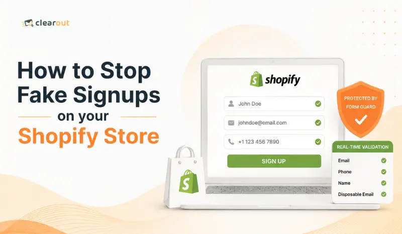 How to Stop Fake Signups on Your Shopify Store
