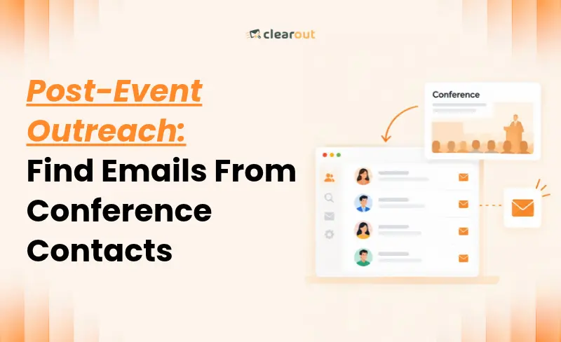 Post-Event Outreach: Find Emails From Conference Contacts