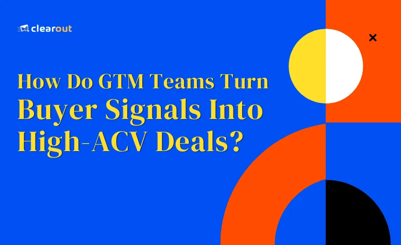 How Do GTM Teams Turn Buyer Signals Into High-ACV Deals?